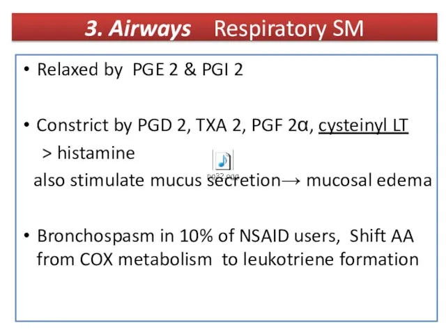 3. Airways Respiratory SM Relaxed by PGE 2 & PGI 2