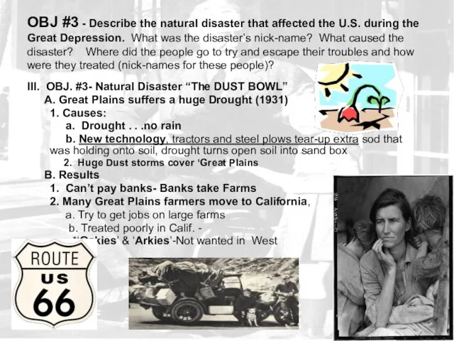 OBJ #3 - Describe the natural disaster that affected the U.S.