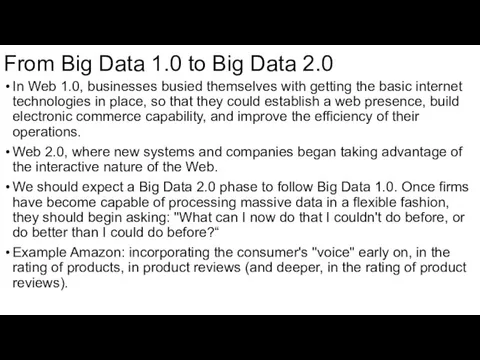 From Big Data 1.0 to Big Data 2.0 In Web 1.0,