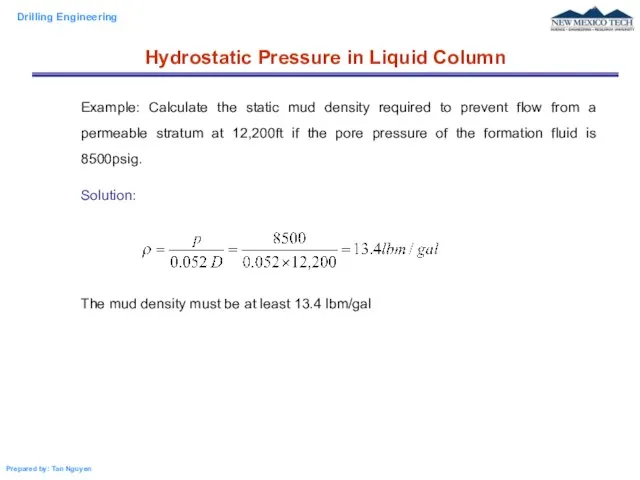 Example: Calculate the static mud density required to prevent flow from