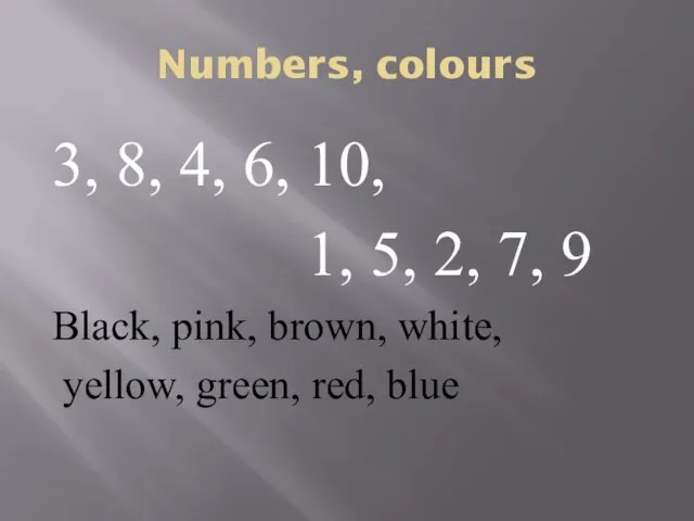 Numbers, colours 3, 8, 4, 6, 10, 1, 5, 2, 7,