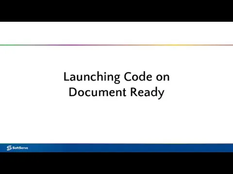 Launching Code on Document Ready