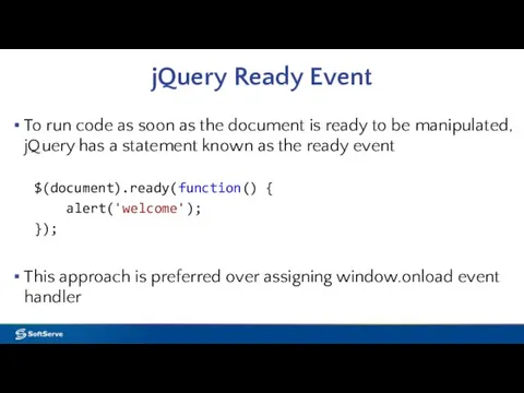 jQuery Ready Event To run code as soon as the document
