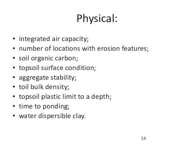 Physical: integrated air capacity; number of locations with erosion features; soil