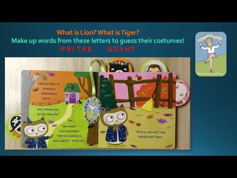 What is Lion? What is Tiger? Make up words from these