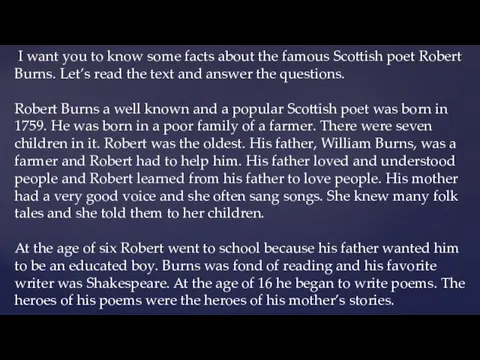 I want you to know some facts about the famous Scottish