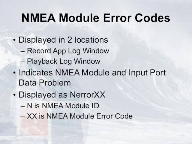 NMEA Module Error Codes Displayed in 2 locations Record App Log