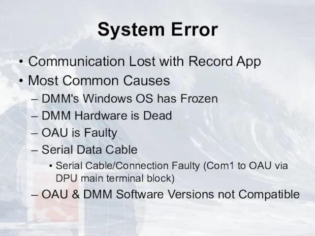 System Error Communication Lost with Record App Most Common Causes DMM's