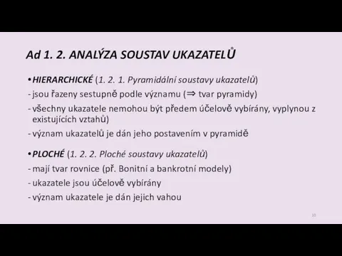 Ad 1. 2. ANALÝZA SOUSTAV UKAZATELŮ HIERARCHICKÉ (1. 2. 1. Pyramidální