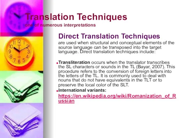 Translation Techniques one of numerous interpretations Direct Translation Techniques are used