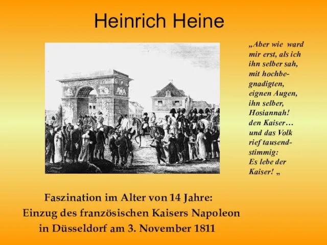 Heinrich Heine Faszination im Alter von 14 Jahre: Einzug des französischen