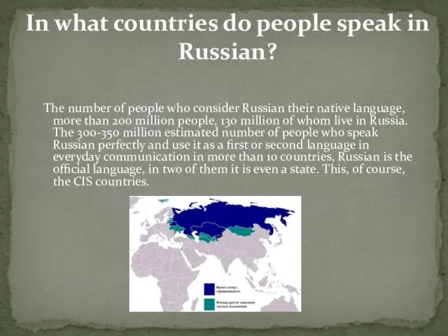 The number of people who consider Russian their native language, more