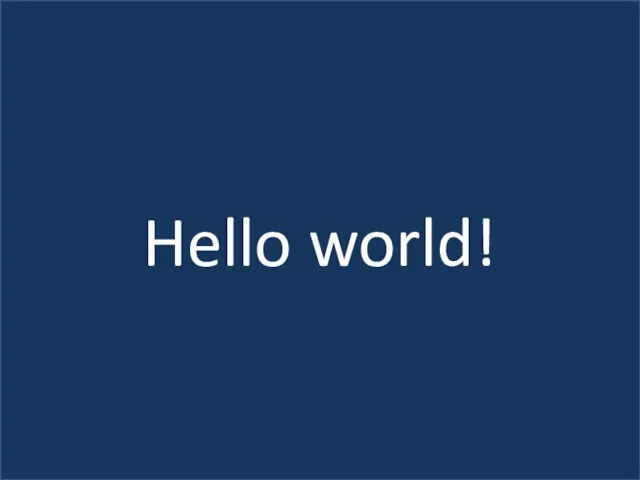 Hello world!