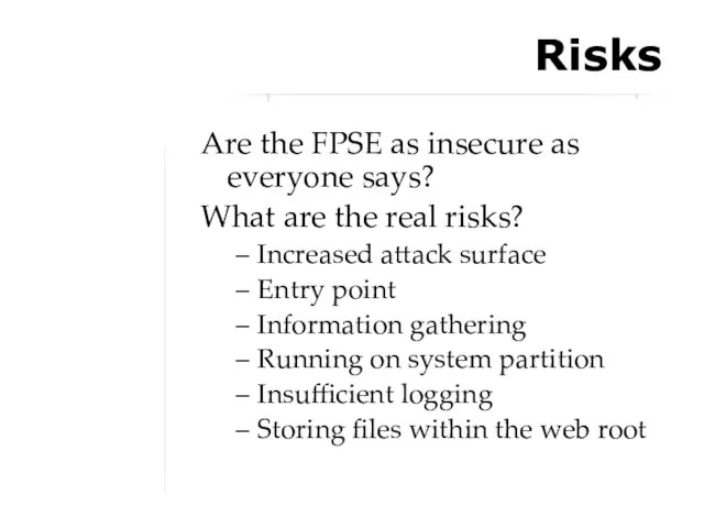 Risks Are the FPSE as insecure as everyone says? What are