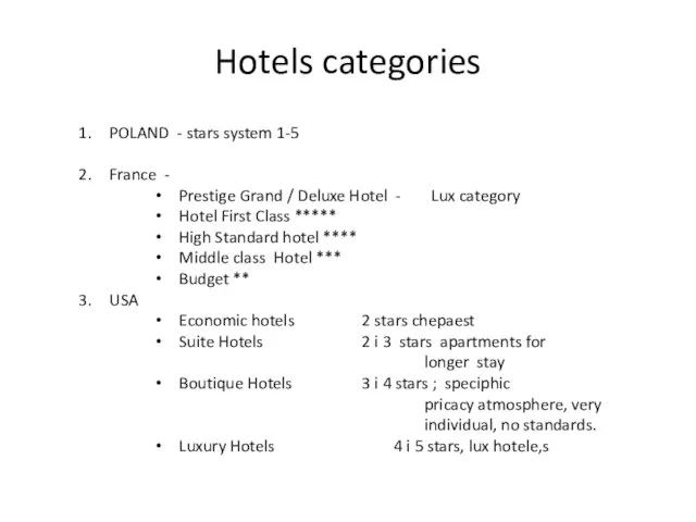 Hotels categories POLAND - stars system 1-5 France - Prestige Grand