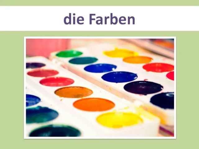 die Farben