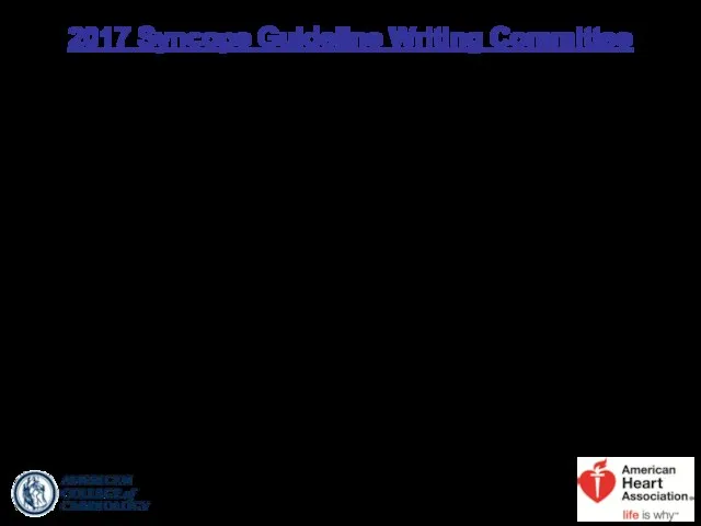 2017 Syncope Guideline Writing Committee †ACC/AHA Task Force on Clinical Practice