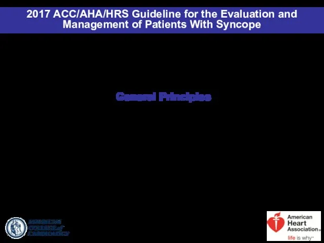 General Principles 2017 ACC/AHA/HRS Guideline for the Evaluation and Management of Patients With Syncope