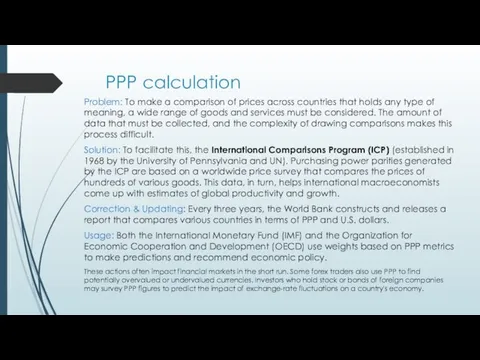 PPP calculation Problem: To make a comparison of prices across countries