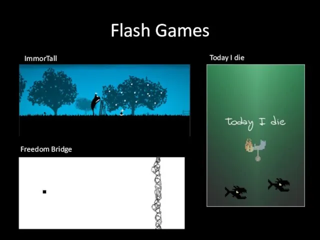 Flash Games ImmorTall Today I die Freedom Bridge