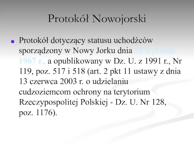 Protokół Nowojorski Protokół dotyczący statusu uchodźców sporządzony w Nowy Jorku dnia