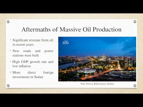 Aftermaths of Massive Oil Production Significant revenue from oil in recent