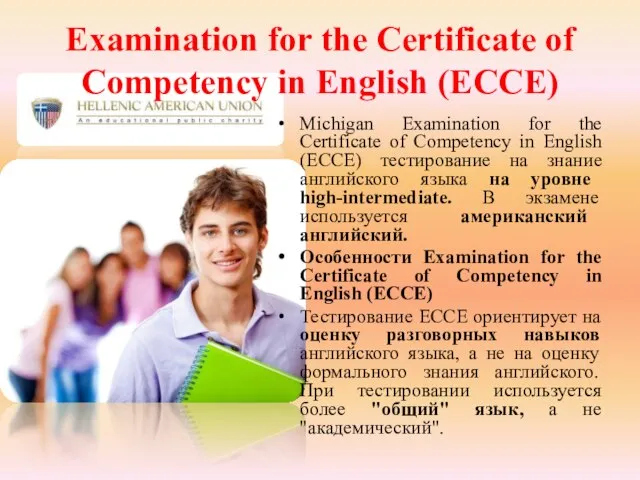 Examination for the Certificate of Competency in English (ECCE) Michigan Examination