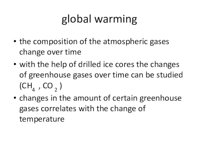 global warming the composition of the atmospheric gases change over time