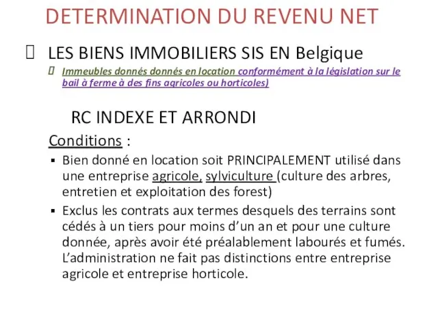 DETERMINATION DU REVENU NET LES BIENS IMMOBILIERS SIS EN Belgique Immeubles