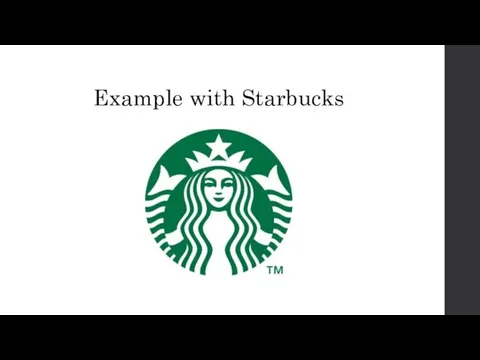 Example with Starbucks