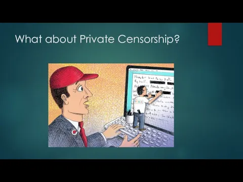 What about Private Censorship?