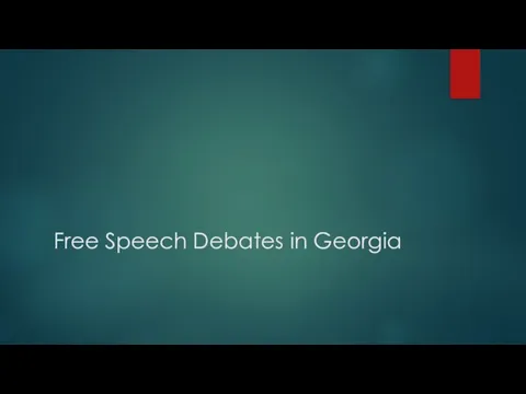 Free Speech Debates in Georgia