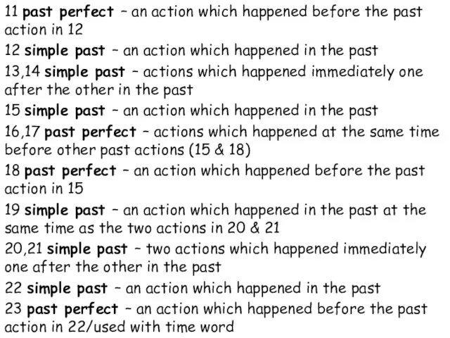 11 past perfect – an action which happened before the past