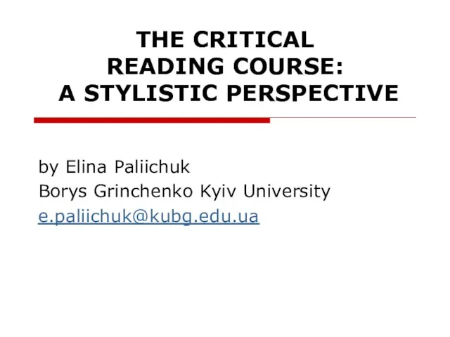 The critical reading course. A stylistic perspective