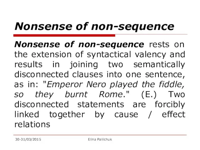 Nonsense of non-sequence Nonsense of non-sequence rests on the extension of