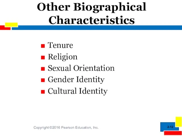 2- Other Biographical Characteristics Tenure Religion Sexual Orientation Gender Identity Cultural