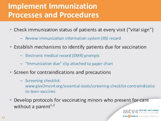 Implement Immunization Processes and Procedures Check immunization status of patients at