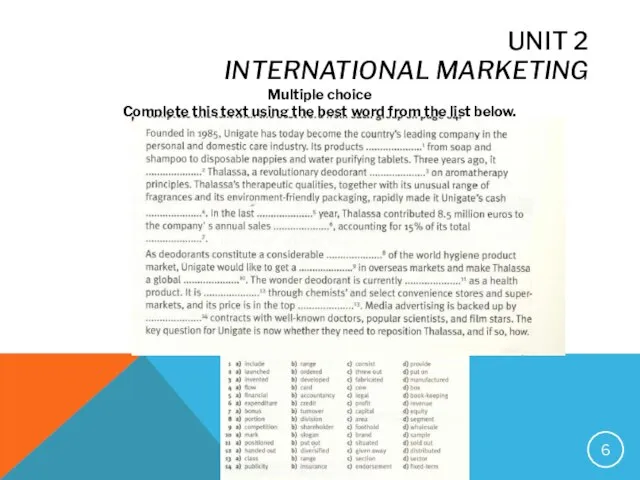 UNIT 2 INTERNATIONAL MARKETING Multiple choice Complete this text using the