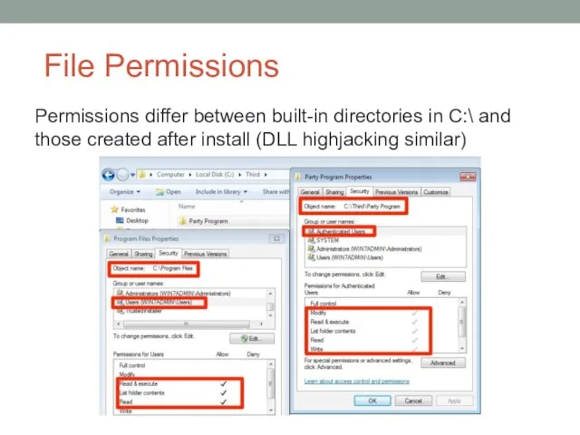 File Permissions Permissions differ between built-in directories in C:\ and those