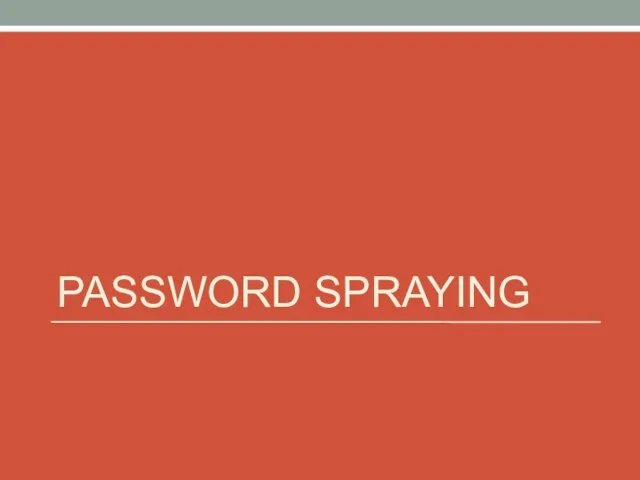 PASSWORD SPRAYING