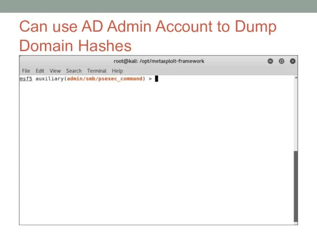 Can use AD Admin Account to Dump Domain Hashes