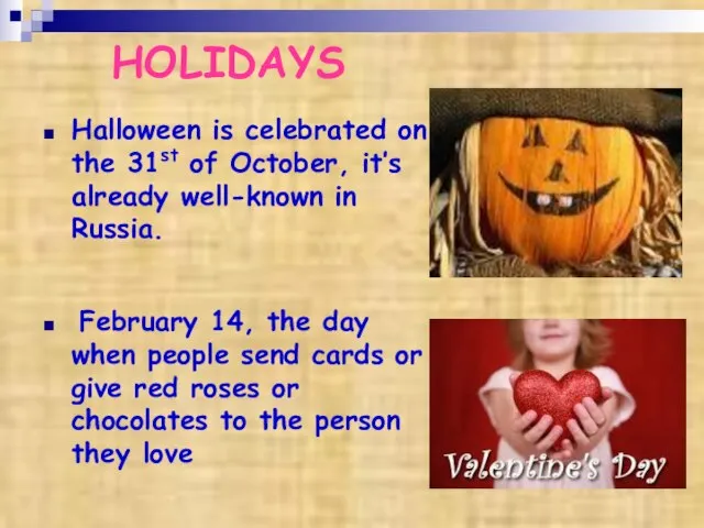 Halloween is celebrated on the 31st of October, it’s already well-known