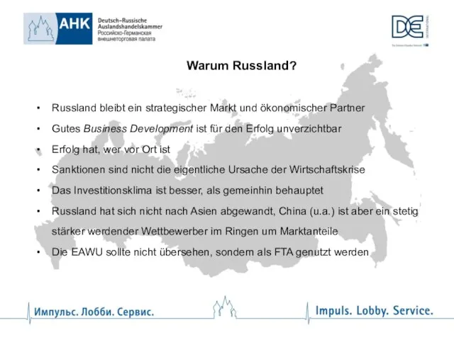 Warum Russland? Russland bleibt ein strategischer Markt und ökonomischer Partner Gutes