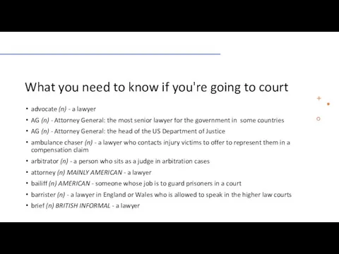 What you need to know if you're going to court advocate