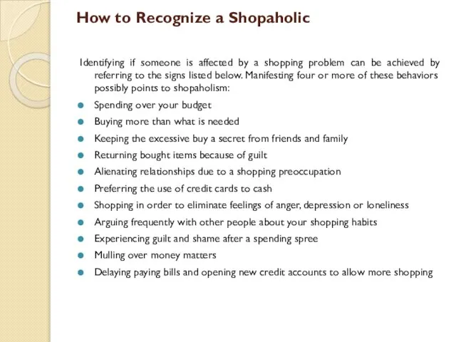 How to Recognize a Shopaholic Identifying if someone is affected by
