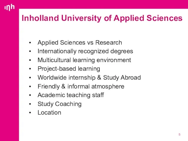 Inholland University of Applied Sciences Applied Sciences vs Research Internationally recognized