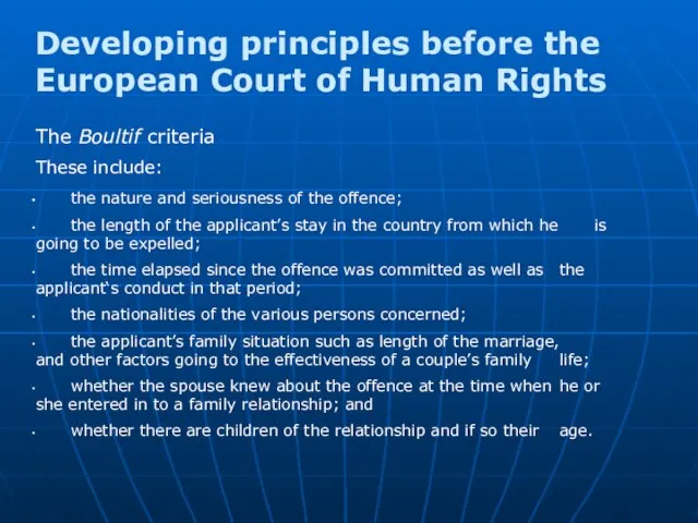 Developing principles before the European Court of Human Rights The Boultif