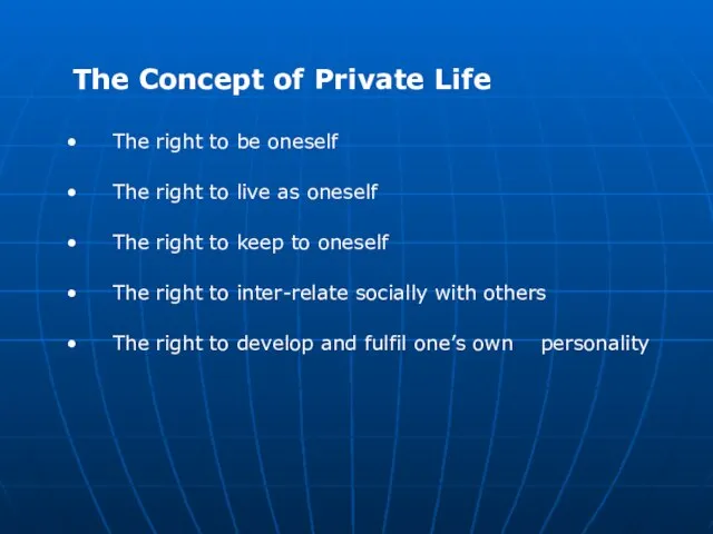 The Concept of Private Life The right to be oneself The