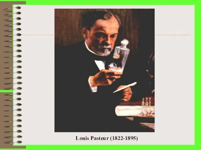 Louis Pasteur (1822-1895)