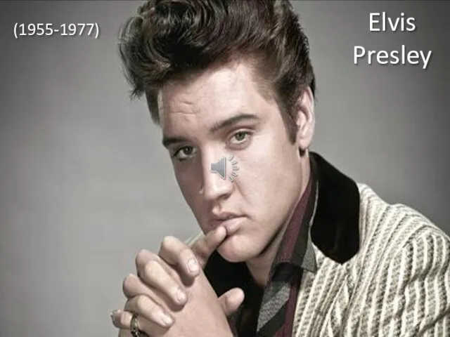 Elvis Presley (1955-1977)